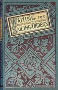 Waiting for sailing orders., Mrs. George Gladstone